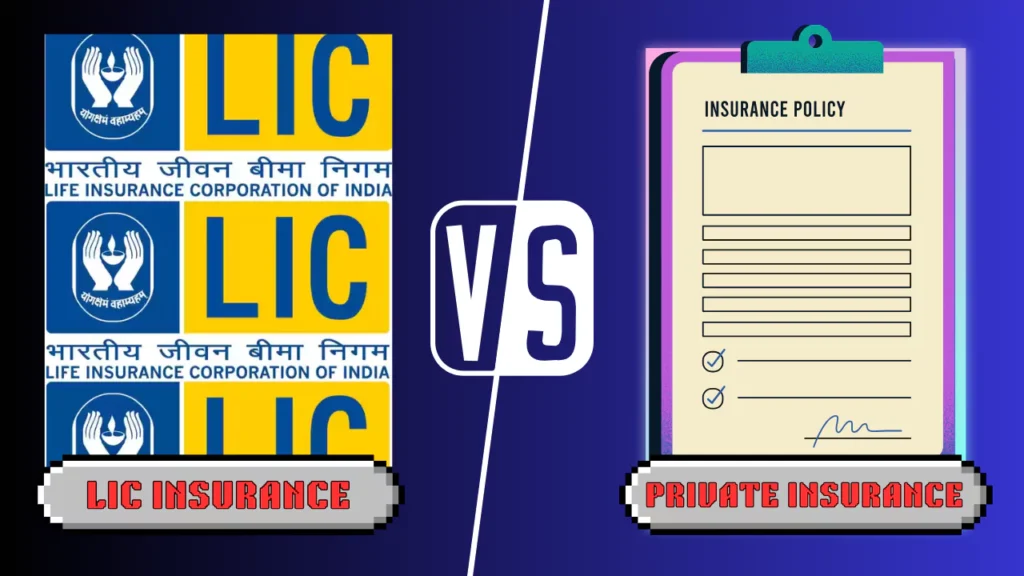 LIC vs Private Insurance Companies